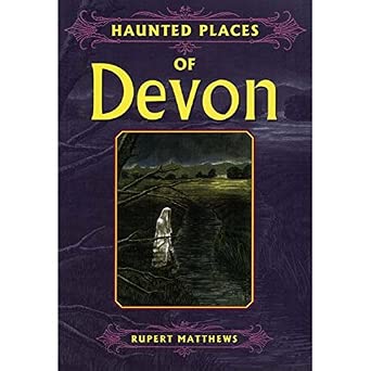 Haunted Places of Devon book cover