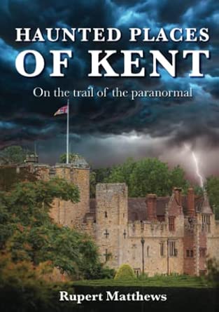 Haunted Places of Kent book cover