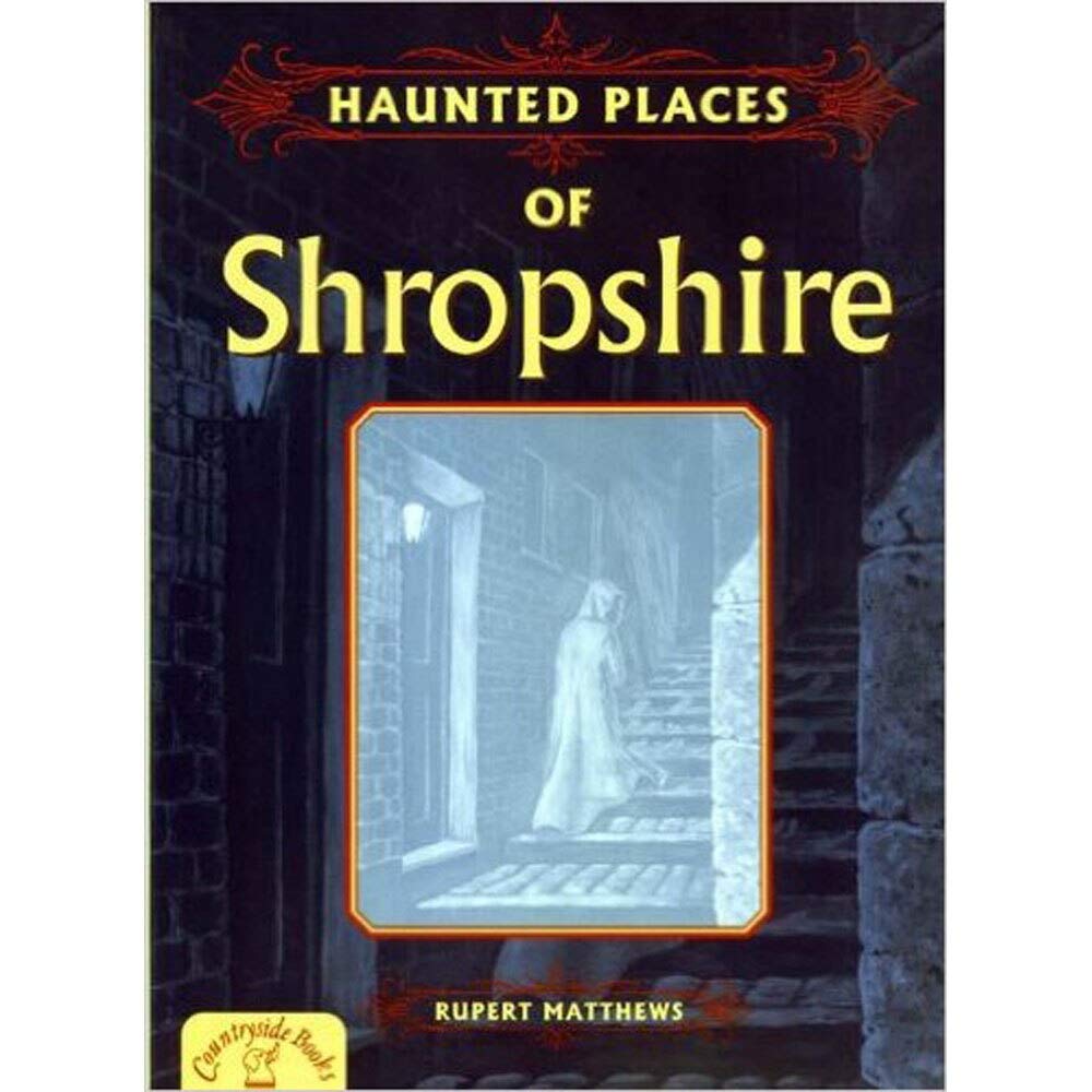 Haunted Places of Shropshire book cover