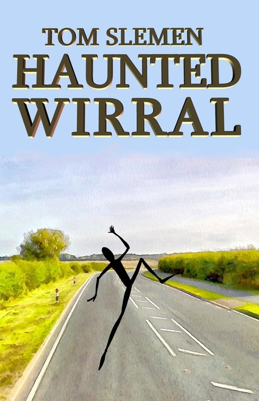 Haunted Wirral: Volume 1 book cover