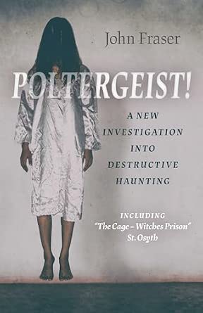 Poltergeist! A New Investigation into Destructive Haunting book cover