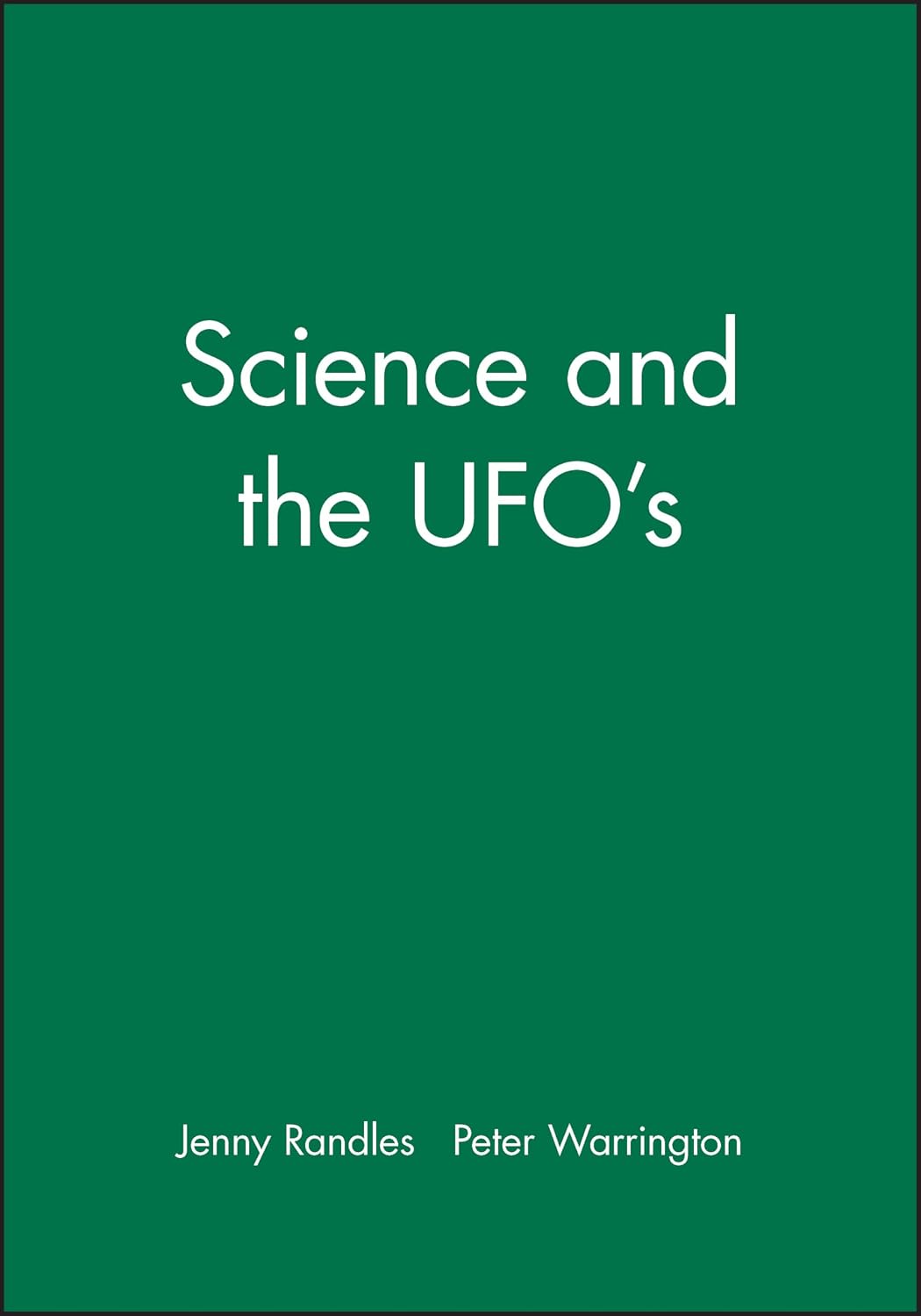 Science and the UFOs book cover