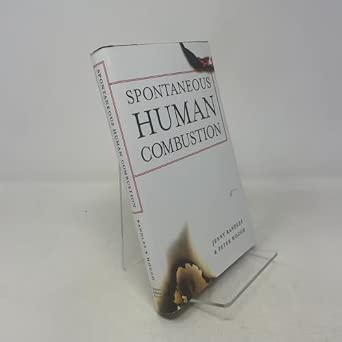 Spontaneous Human Combustion book cover