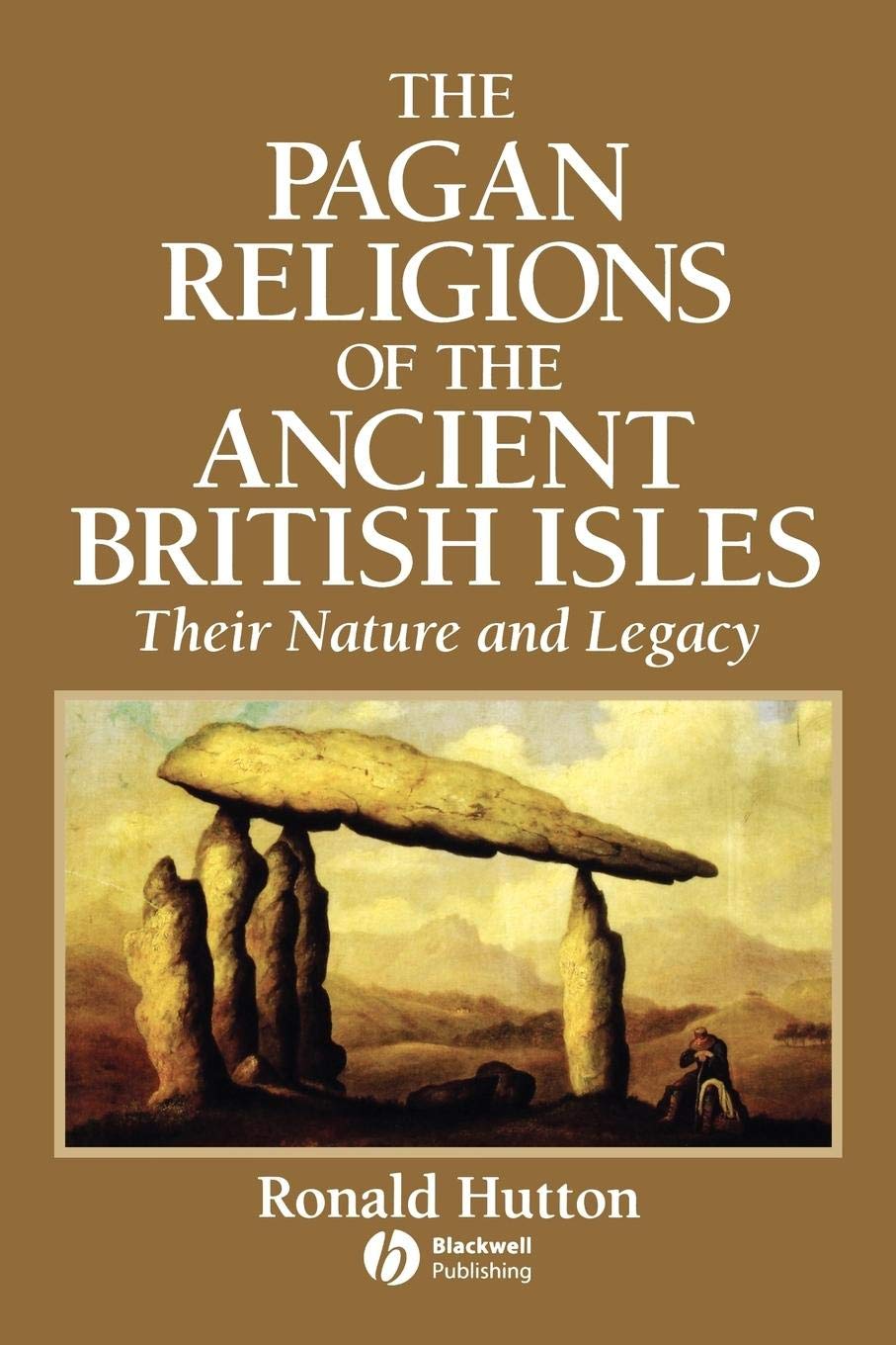 The Pagan Religions of the Ancient British Isles: Their Nature and Legacy book cover