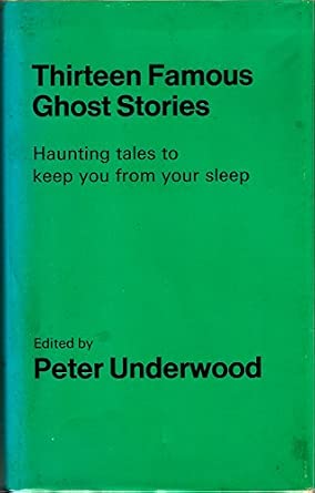 Thirteen Famous Ghost Stories book cover