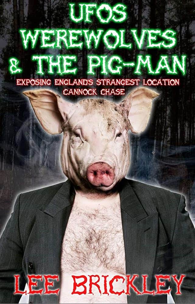 UFO's Werewolves & The Pig-Man: Exposing England's Strangest Location - Cannock Chase