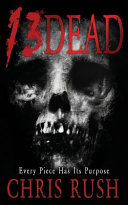 13 Dead