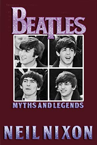 The Beatles: Myths and Legends book cover