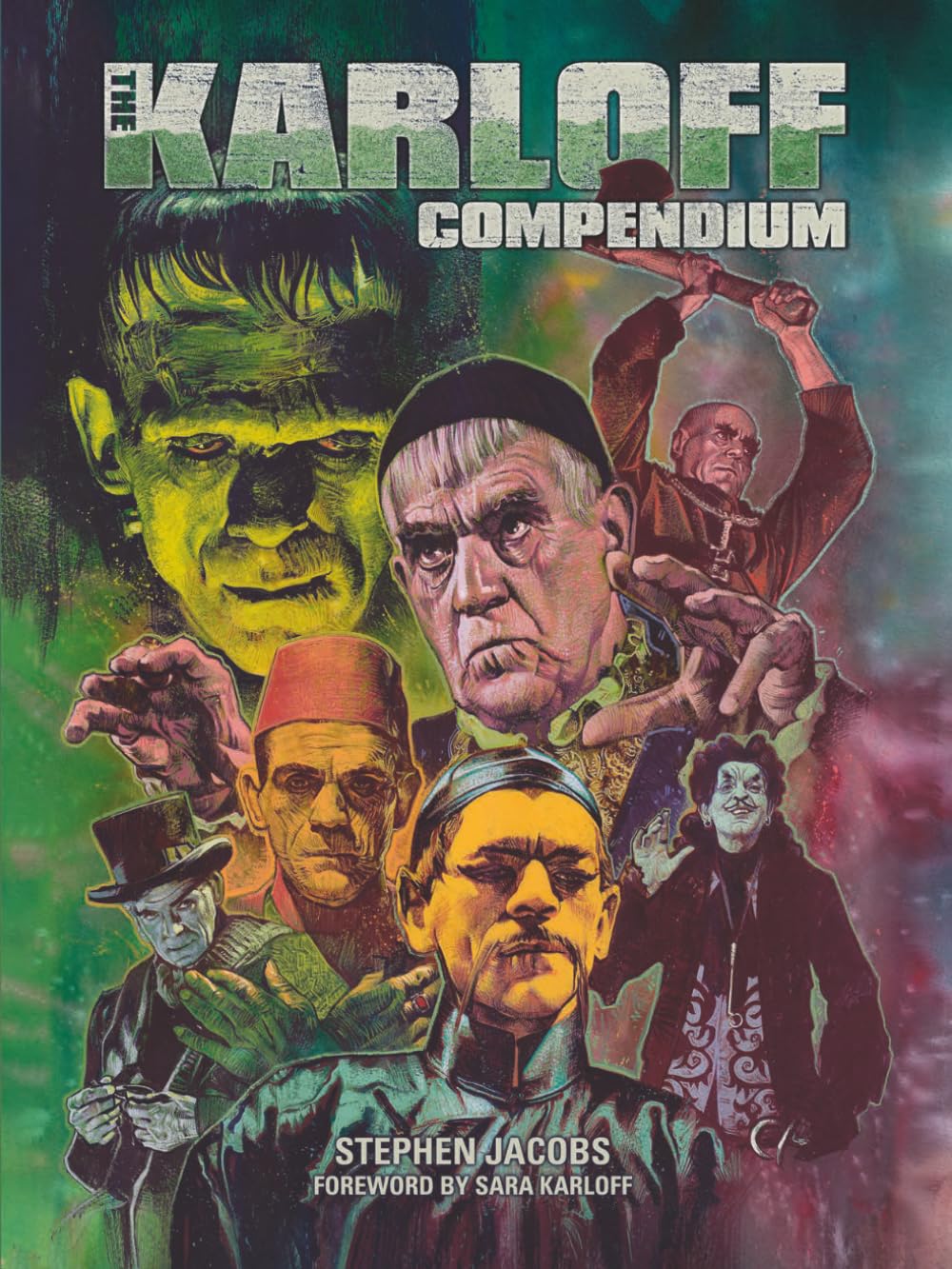 The Karloff Compendium: The Films, TV, Radio, Theatrical Work and More of Boris Karloff book cover