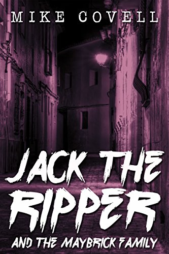 Jack the Ripper and the Maybrick Family