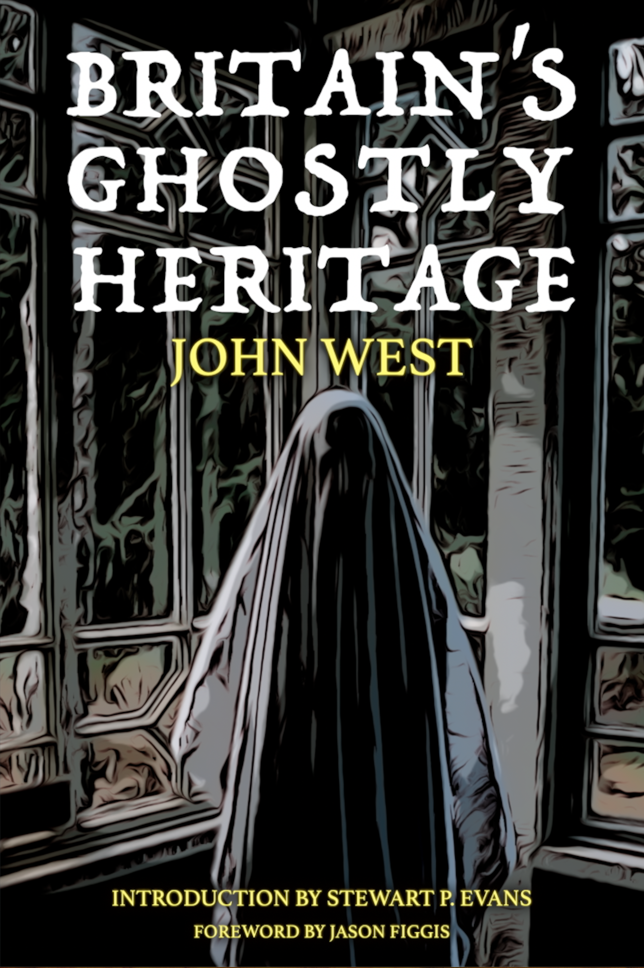 Britain’s Ghostly Heritage