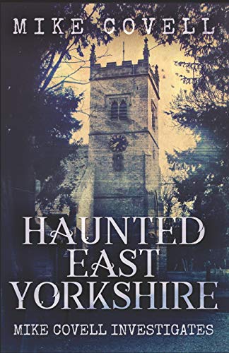 Haunted East Yorkshire