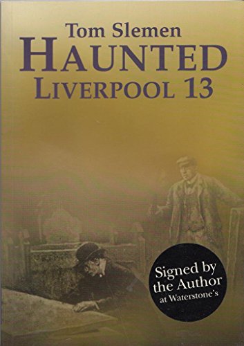 Haunted Liverpool 13 book cover