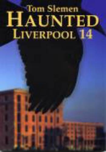 Haunted Liverpool 14 book cover