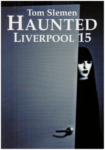 Haunted Liverpool 15 book cover