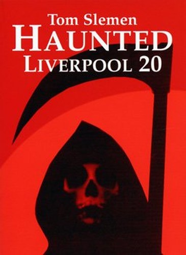 Haunted Liverpool 20 book cover