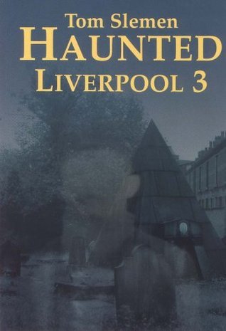 Haunted Liverpool 3 book cover